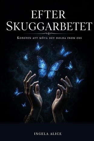 efter skuggarbetet